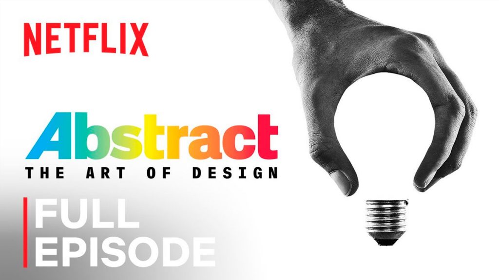 Netflix lanza capítulos completos de Abstract - The art of design